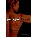 Pretty Good for a Girl: An Athlete's Story