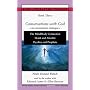 Conversations with God: The Mind/Body Connection: Death and Afterlife: Psychic and Prophets Bk.3, v.1 (Conversations with God)