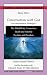 Conversations with God: The Mind/Body Connection: Death and Afterlife: Psychic and Prophets Bk.3, v.1 (Conversations with God)