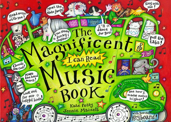 The Magnificent I Can Read Music Book