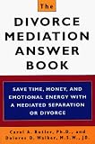 The Divorce Mediation Answer Book