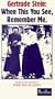 Gertrude Stein: When This You See, Remember Me [VHS]