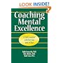 Coaching Mental Excellence: It Does Matter Whether You Win or Lose