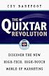 The Quixtar Revolution: Discover the New High-Tech, High-Touch World of Marketing