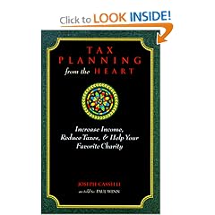 Tax Planning from the Heart: Increase Income, Reduce Taxes and Benefit Your Favorite Charity