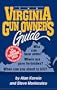 The Virginia Gun Owner's Guide: Who Can Bear Arms? : Where Are Guns Forbidden? : When Can You Shoot to Kill