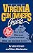 The Virginia Gun Owner's Guide: Who Can Bear Arms? : Where Are Guns Forbidden? : When Can You Shoot to Kill