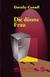 Die d�nne Frau