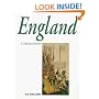 England: A Concise History: From Stonehenge to the Atomic Age (Illustrated National Histories)