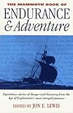 The Mammoth Book of Endurance and Adventure (Mammoth) (Mammoth Book of)