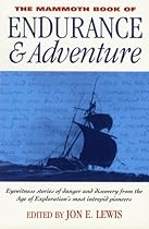 The Mammoth Book of Endurance and Adventure (Mammoth)