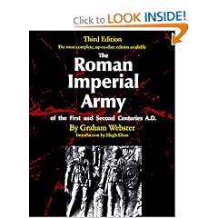 The Roman Imperial Army: Of the First and Second Centuries A.D.