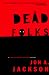 Dead Folks: A Detective Sergeant Mullheisen Mystery (Detective Sergeant Mulheisen Mysteries)