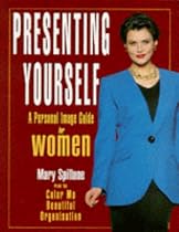 Presenting Yourself: Personal Image Guide for Women