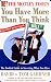 The Motley Fools You Have More Than You Think: The Foolish Guide To Investing What You Have (Motley Fool Books)