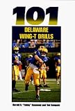 101 Delaware Wing-T Drills (The Delaware Wing-T Series)