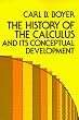 The History of the Calculus and Its Conceptual Development (Dover Books on Mathematics)