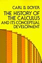 The History of the Calculus and Its Conceptual Development