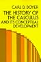 The History of the Calculus and Its Conceptual Development (Dover Books on Mathematics)