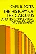 The History of the Calculus and Its Conceptual Development