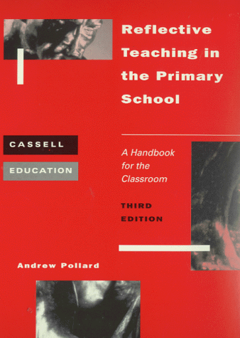 City Travel Guides Discounted  Books : Reflective Teaching in the Primary School: A Handbook for the Classroom (Cassell Education)