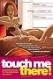 Touch Me There!: A Hands-On Guide to Your Orgasmic Hot Spots (Positively Sexual)