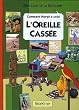 Comment Herge a Cree l'Oreille Cassee