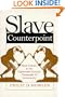 Slave Counterpoint: Black Culture in the Eighteenth-Century Chesapeake and Lowcountry (Published for the Omohundro Institute of Early American Hist)