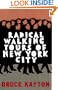 Radical Walking Tours of New York City