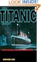 The Titanic Story: Hard Choices, Dangerous Decisions