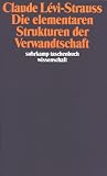 Produkt-Bild: Die elementaren Strukturen der Verwandtschaft (suhrkamp taschenbuch wissenschaft)