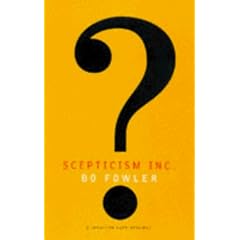 Scepticism Inc.