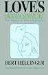 Love's Hidden Symmetry: What Makes Love Work in Relationships