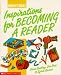 Books : Becoming a Reader (Inspirations)