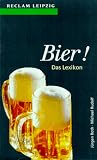 Bier. Das Lexikon.