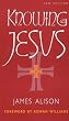 Knowing Jesus