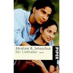 Der Liebhaber: Roman