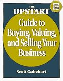 The Upstart Guide to Buying, Valuing, and Selling Your Business