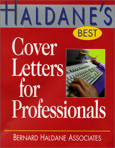 Haldane's Best Cover Letters For Professionals 
