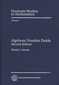 Algebraic Number Fields (Graduate Studies in Mathematics, V. 7) (2nd ed) GSM/7