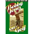 Bobby Jones on Golf