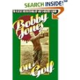 Bobby Jones on Golf (Bobby Jones) by Robert Tyre Jones