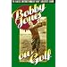 Bobby Jones on Golf
