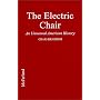 The Electric Chair: An Unnatural American History