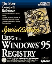 Using the Windows 95 Registry: Special Edition (Special Edition Using)