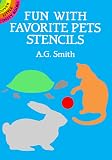 Books : Fun with Favourite Pet Stencils (Dover Little Activity Books)