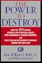 The Power to Destroy