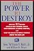 The Power to Destroy