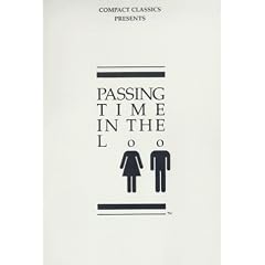 Passing Time in the Loo Volume 1