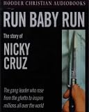 Run, Baby, Run (Hodder Christian audiobooks)